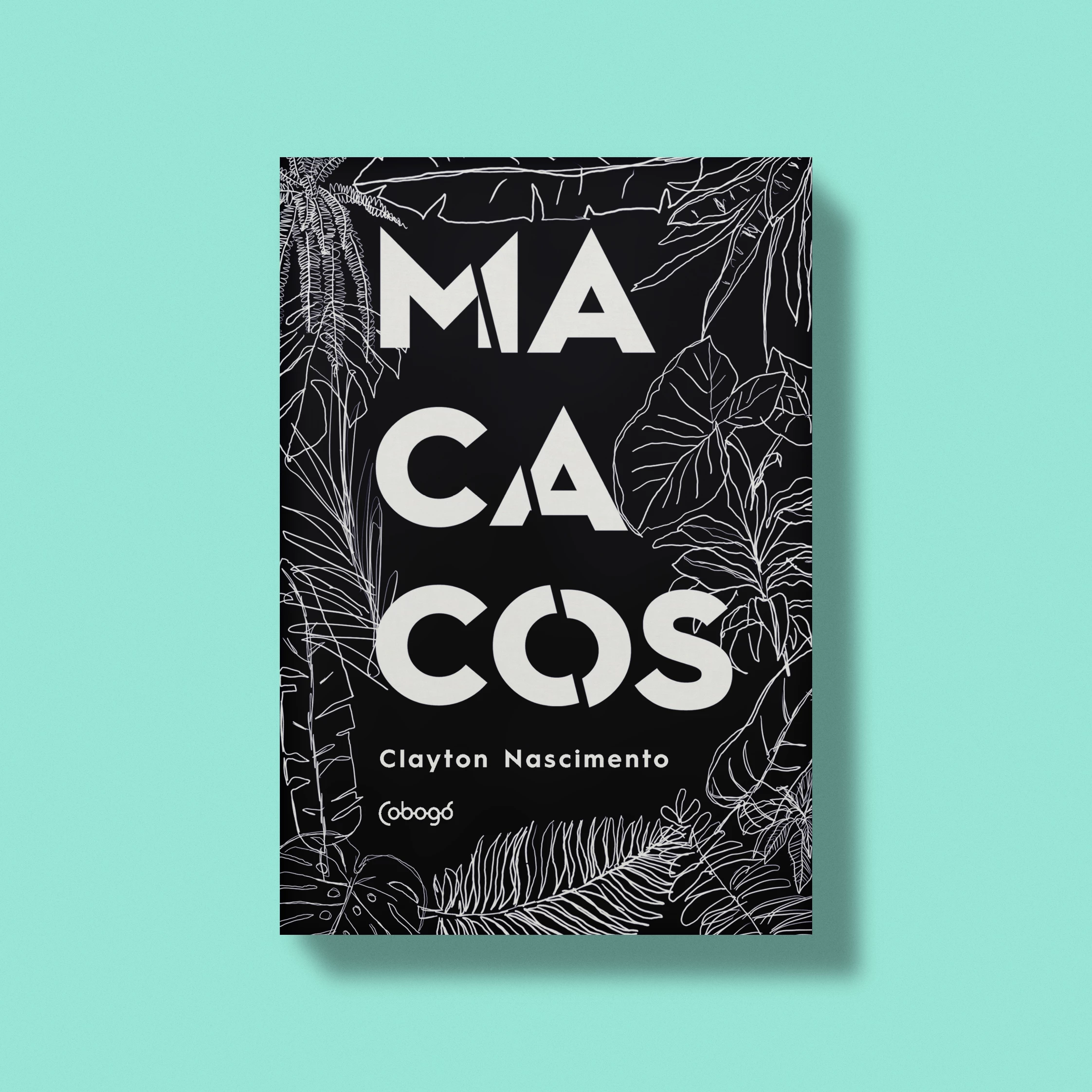 Macacos book by Clayton Nascimento. Photo: Editora Cobogó