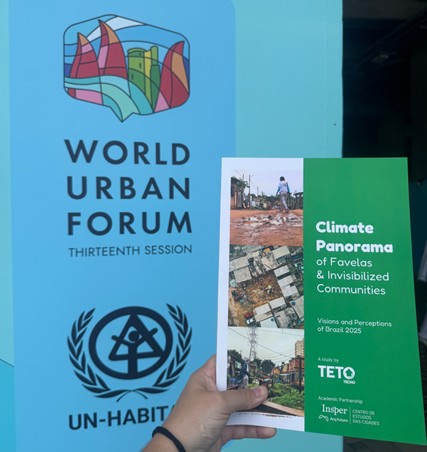 TETO Brasil presented the groundbreaking Climate Panorama of Favelas and Invisibilized Communities at WUF13 in Baku. The study was conducted in partnership with Insper and with institutional support from UN-Habitat. Photo: TETO Brasil press release TETO Brasil presented the groundbreaking Climate Panorama of Favelas and Invisibilized Communities at WUF13 in Baku. The study was conducted in partnership with Insper and with institutional support from UN-Habitat. Photo: TETO Brasil press release