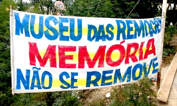 ‘Memory Can’t Be Evicted’ banner at the Evictions Museum in Vila Autódromo.